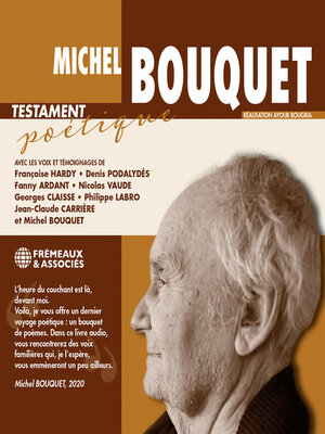 cover image of Michel Bouquet. Testament poétique